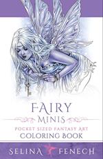 Fairy Minis - Pocket Sized Fairy Fantasy Art Coloring Book
