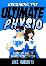 Becoming the Ultimate Physio