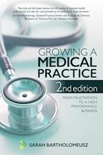 Growing a Medical Practice 2nd Edition