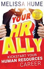 Your HR Ally: Kickstart your human resources career 