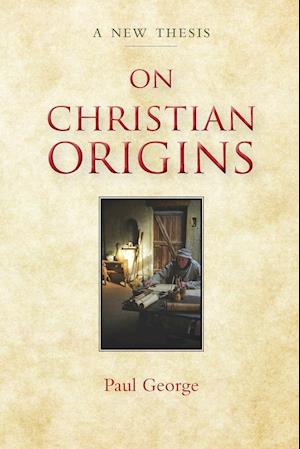 On Christian Origins