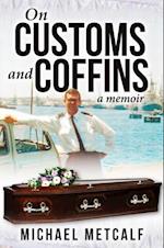 On Customs and Coffins