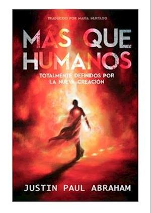 MAS QUE HUMANOS