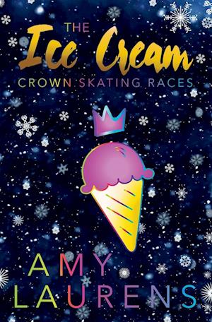 The Ice Cream Crown Skating Races