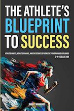The Athlete's Blueprint to Success