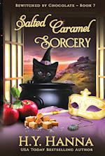 Salted Caramel Sorcery (LARGE PRINT): Bewitched By Chocolate Mysteries - Book 7 