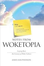 Notes From Woketopia