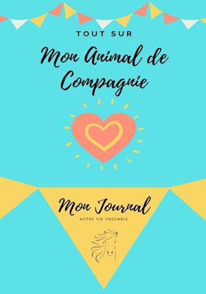 Mon Journal Pour Animaux De Compagnie