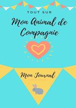 Mon Journal Pour Animaux De Compagnie -  Mon Lapin