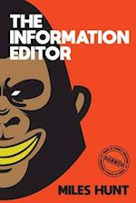 The Information Editor 