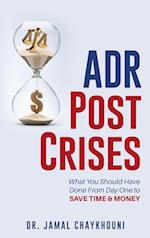 ADR Post Crises 