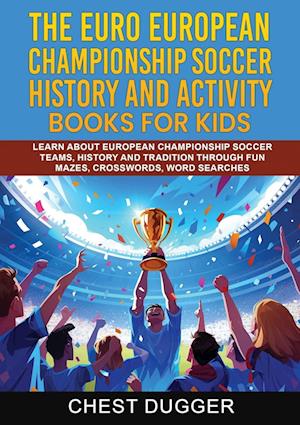 Euro European Championship Soccer History and Activity Books for Kids