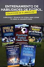 Entrenamiento de Habilidades de Fútbol. Colección de 5 libros en 1