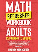 Math Refresher Workbook for Adults Returning to School