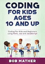 Coding for Kids Ages 10 and Up