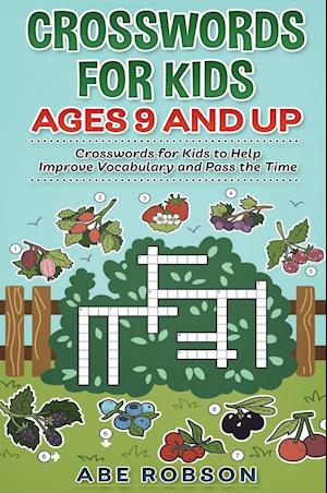 Crosswords for Kids Ages 9 and Up