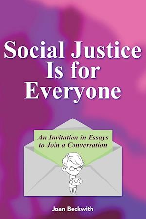 Social Justice Is for Everyone