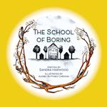 The School of Boring 