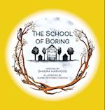 The School of Boring 