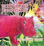 Dichotomous Hippopotamus and the Half-and-Half Giraffe 