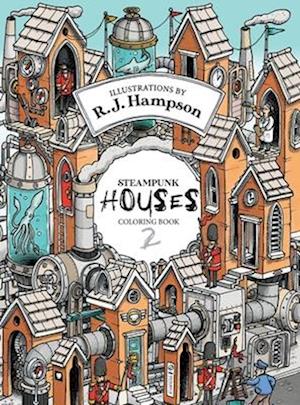 Steampunk Houses 2 Colouring Book