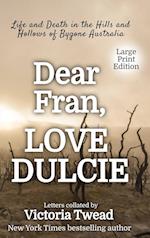 Dear Fran, Love Dulcie - LARGE PRINT