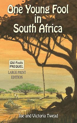 One Young Fool in South Africa - LARGE PRINT