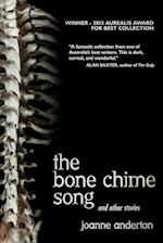 The Bone Chime Song and Other Stories 