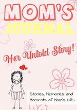 Mom's Journal - Her Untold Story