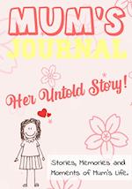 Mum's Journal - Her Untold Story