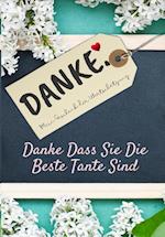 Danke Dass Sie Die Beste Tante Sind