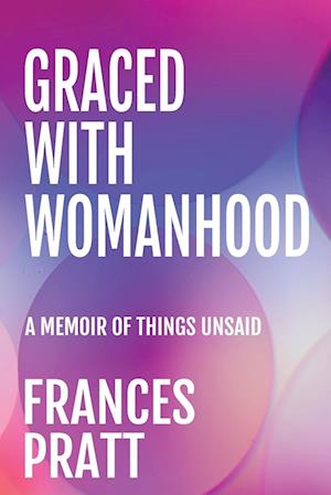 GRACED WITH WOMANHOOD