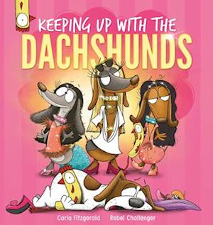 Keeping up with the Dachshunds