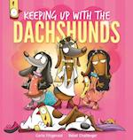 Keeping up with the Dachshunds