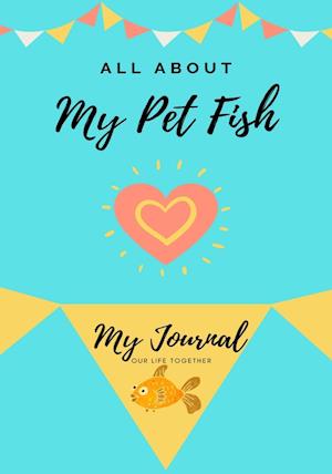 All About My Pet Fish