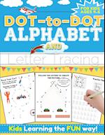 Dot-to-Dot Alphabet and Letter Tracing for Kids Ages 4-6