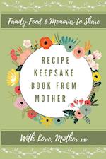Recipe Keepsake Book From Mother 