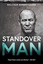 Standover Man 