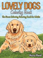 Lovely Dogs Coloring Book The Stress Relieving Coloring Book For Adults 