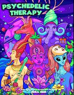 Psychedelic Therapy - A Trippy Stress Relieving Coloring Book For Adults 