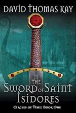 The Sword Of Saint Isidores 