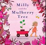 Milly And The Mulberry Tree