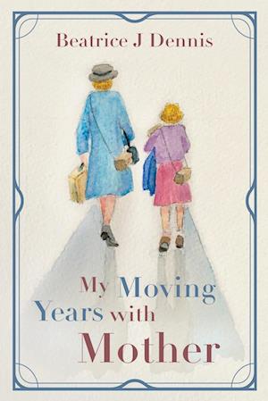 My Moving Years with Mother