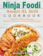 The Basic Ninja Foodi Smart XL Grill Cookbook