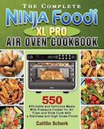 The Complete Ninja Foodi XL Pro Air Oven Cookbook 