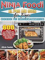 Ninja Foodi XL Pro Air Oven Air Fryer Cookbook for BeginnersAccessories