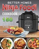 Better Homes Ninja Foodi Cookbook 