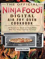 The Official Ninja Foodi Digital Air Fry Oven Cookbook