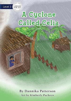 A Cyclone Called Celia