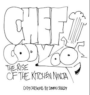 Chef Cody - The Rise of the Kitchen Ninja